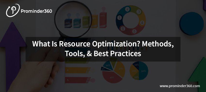 Optimizing Resources: Methods & Tools