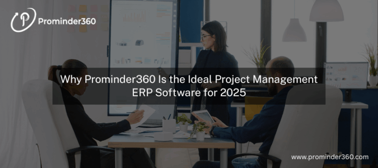 Best Project Management ERP Software 2025 – Prominder360